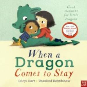 When a Dragon Comes to Stay When a Dragon Comes to Stay