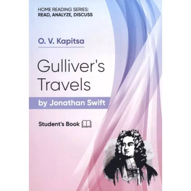 Gulliver's Travels by Jonathan Swift Gulliver's Travels by Jonathan Swift