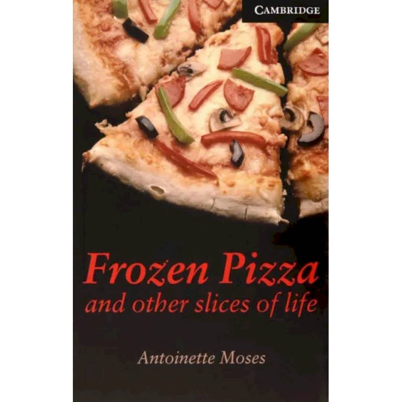 Frozen Pizza and Other Slices of Life Frozen Pizza and Other Slices of Life