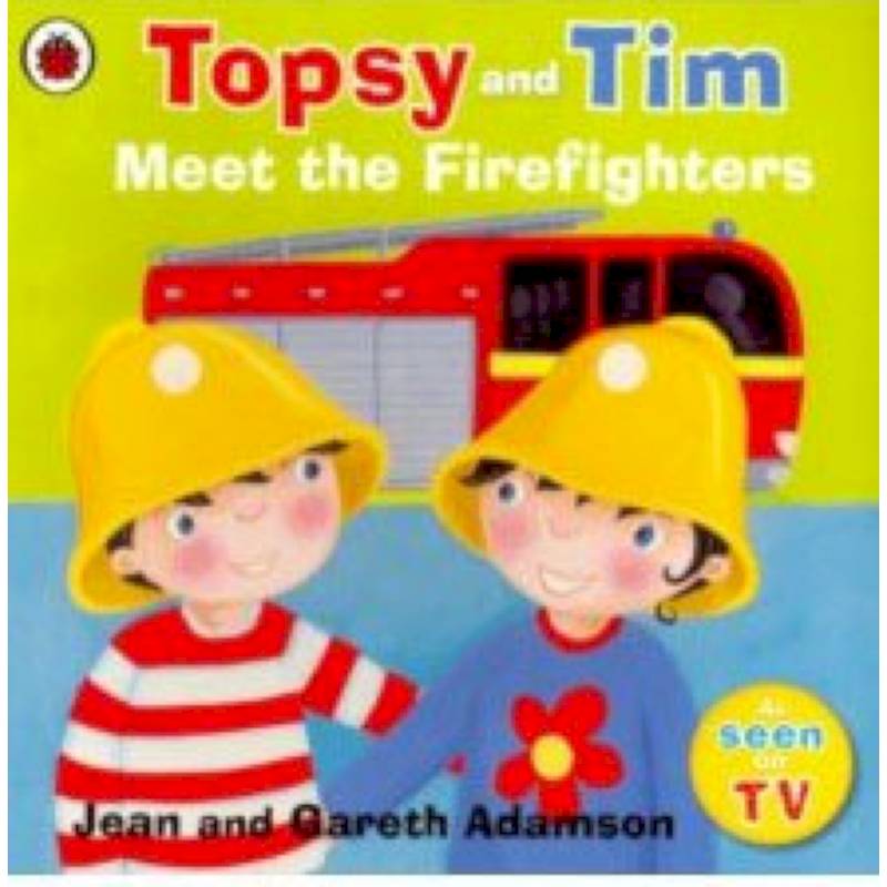Topsy and Tim: Meet the Firefighters (PB) Topsy and Tim: Meet the Firefighters (PB)