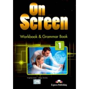 On Screen 1. Workbook & Grammar Book (International) On Screen 1. Workbook & Grammar Book (International)