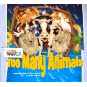 Our World 1: Big Rdr - Too Many Animals (BrE) Our World 1: Big Rdr - Too Many Animals (BrE)