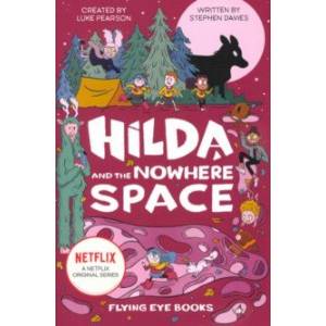 Hilda and the Nowhere Space. Netflix Original Series