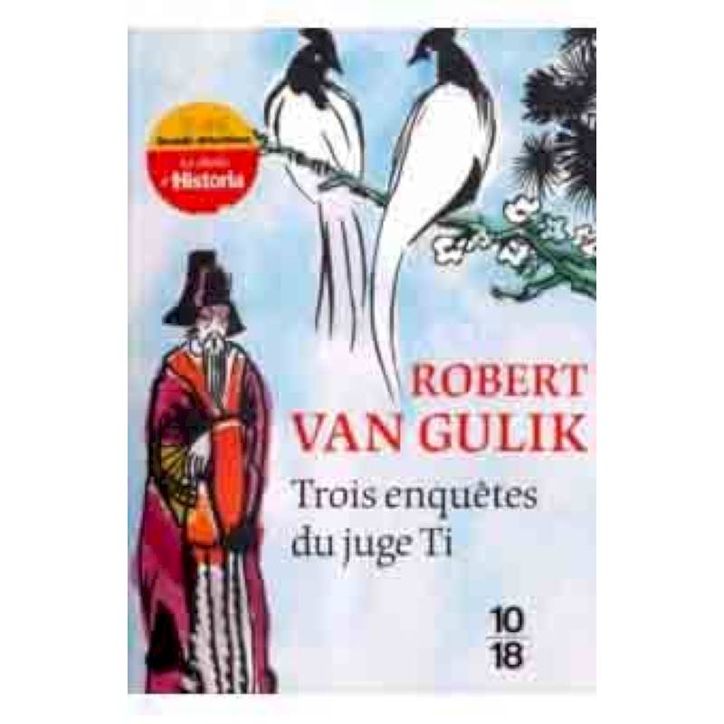 Trois enquetes du juge Ti