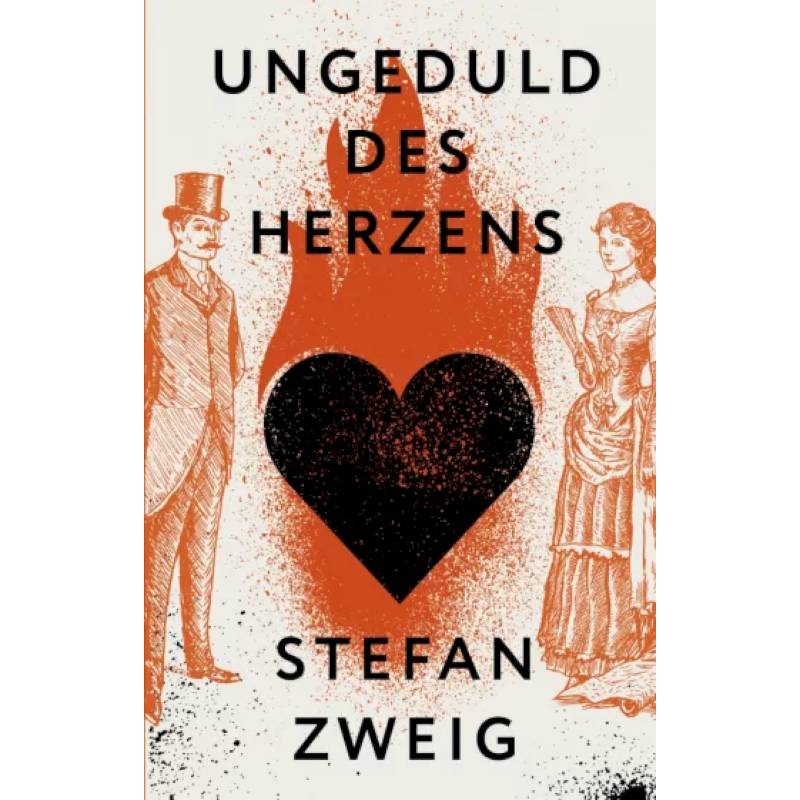Ungeduld des Herzens Ungeduld des Herzens