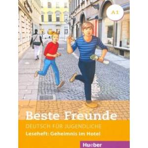 Beste Freunde A1 Leseheft: Geheimnis im Hotel