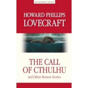 The Call of Cthulhu and the Other Mystery Stories The Call of Cthulhu and the Other Mystery Stories