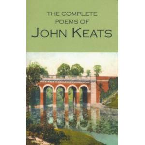The Complete Poems of John Keats The Complete Poems of John Keats