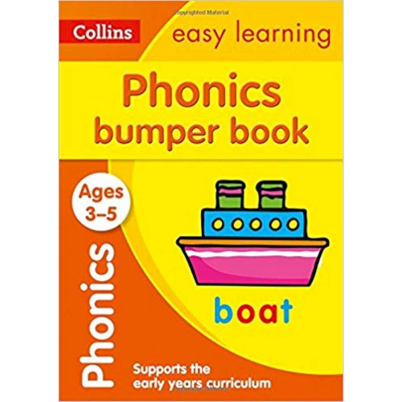Phonics Bumper Book. Ages 3-5 Phonics Bumper Book. Ages 3-5