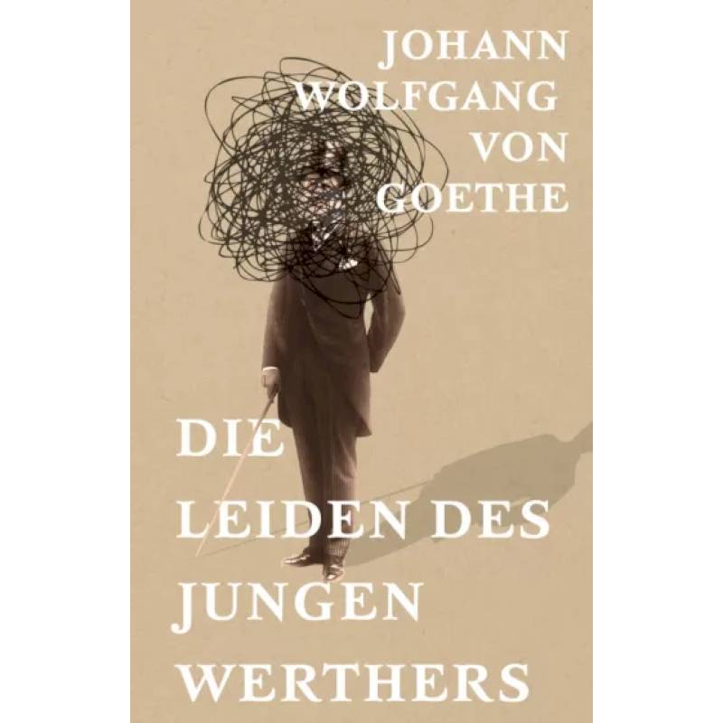 Die Leiden des jungen Werthers Die Leiden des jungen Werthers