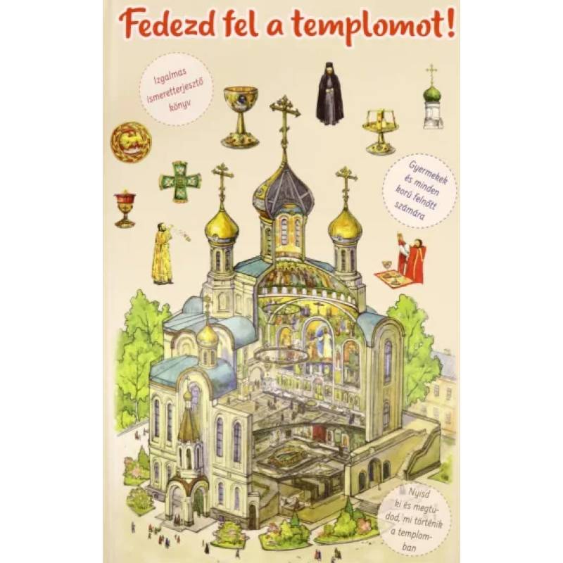 V. Szeljuminov: Fedezd fel a templomot! V. Szeljuminov: Fedezd fel a templomot!