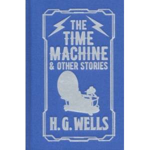The Time Machine & Other Stories The Time Machine & Other Stories
