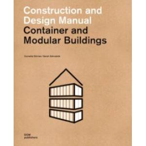 Container and Modular Buildings. Construction and Design Manual