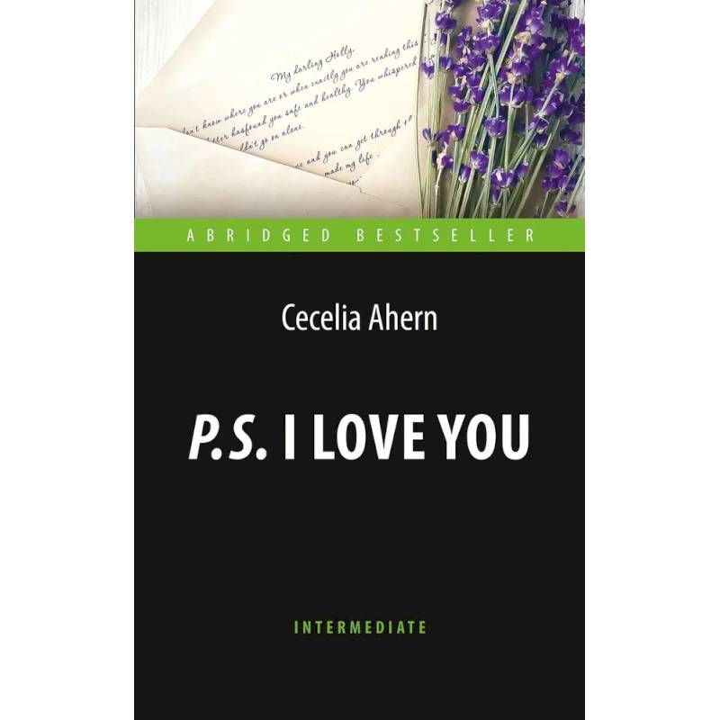 P.S. I Love You = P.S. Я люблю тебя P.S. I Love You = P.S. Я люблю тебя