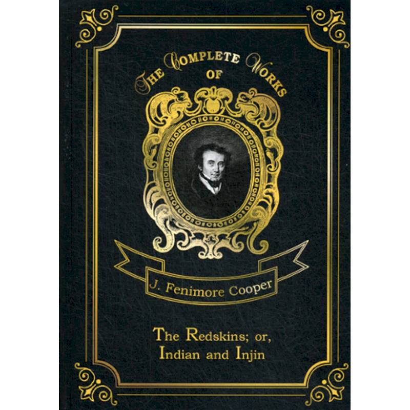 The Redskins. or, Indian and Injin The Redskins. or, Indian and Injin