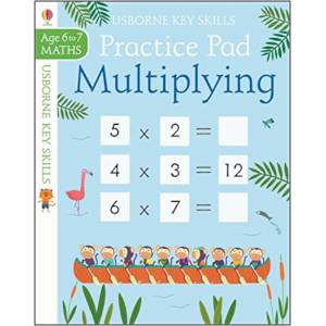 Multiplying Practice Pad. Age 6-7 Multiplying Practice Pad. Age 6-7