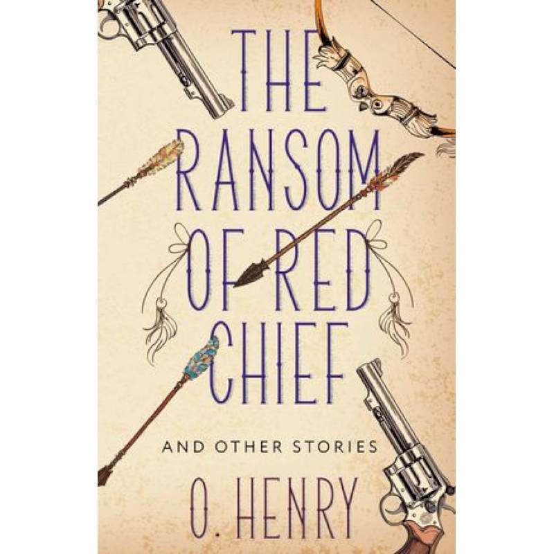 The Ransom of Red Chief and other stories The Ransom of Red Chief and other stories
