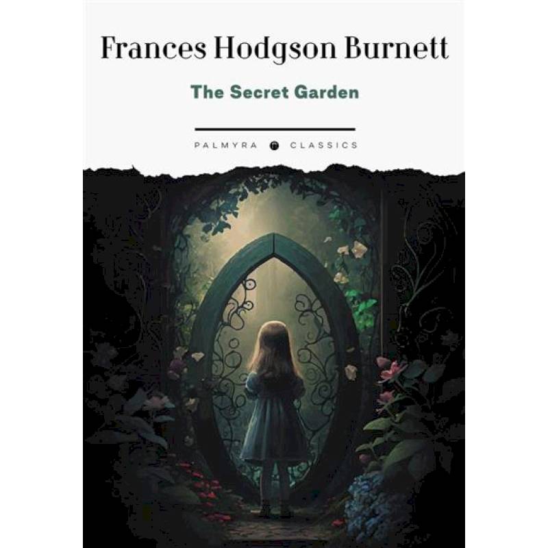 The Secret Garden The Secret Garden