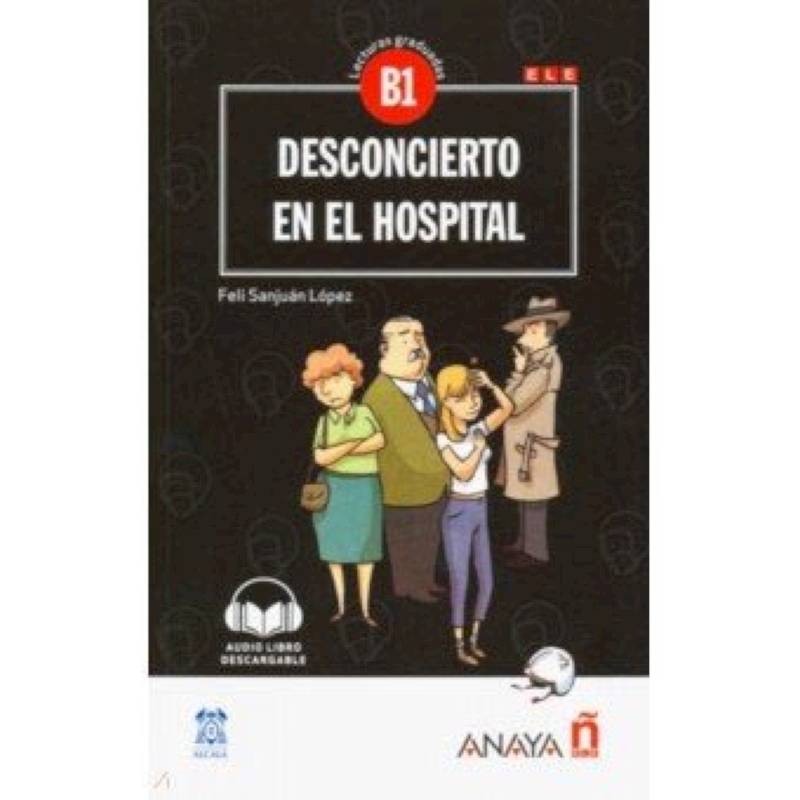 Desconcierto en el hospital - Nivel Medio Desconcierto en el hospital - Nivel Medio
