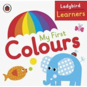 My First Colours (board book) My First Colours (board book)
