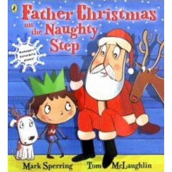 Father Christmas on the Naughty Step Father Christmas on the Naughty Step