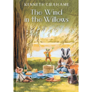 The Wind in the Willows The Wind in the Willows