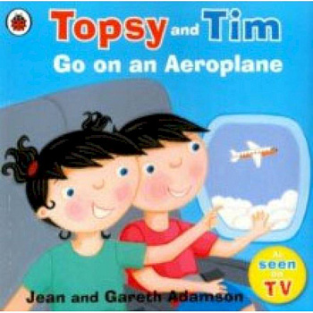 Topsy and Tim: Go on an Aeroplane (PB) Topsy and Tim: Go on an Aeroplane (PB)