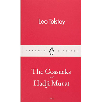 Cossacks and Hadji Murat Cossacks and Hadji Murat
