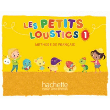 Les Petits Loustics 1. Livre de l'eleve Les Petits Loustics 1. Livre de l'eleve