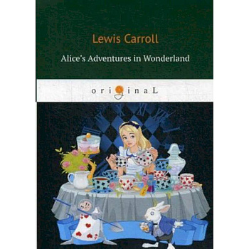 Alice’s Adventures in Wonderland