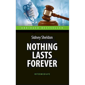 Sidney Sheldon: Nothing Lasts Forever Sidney Sheldon: Nothing Lasts Forever