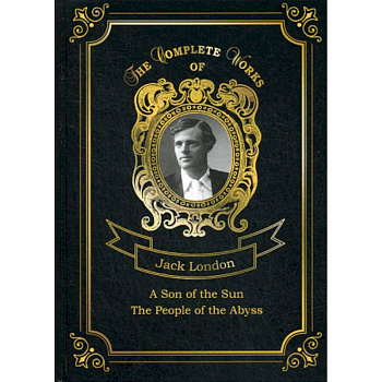 A Son of the Sun and The People of the Abyss