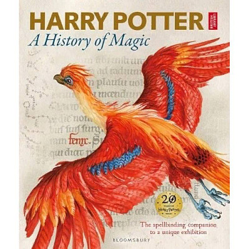 Harry Potter - A History of Magic: The Book of the Exhibition Harry Potter - A History of Magic: The Book of the Exhibition