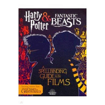 Harry Potter & Fantastic Beasts Spellbinding Guide